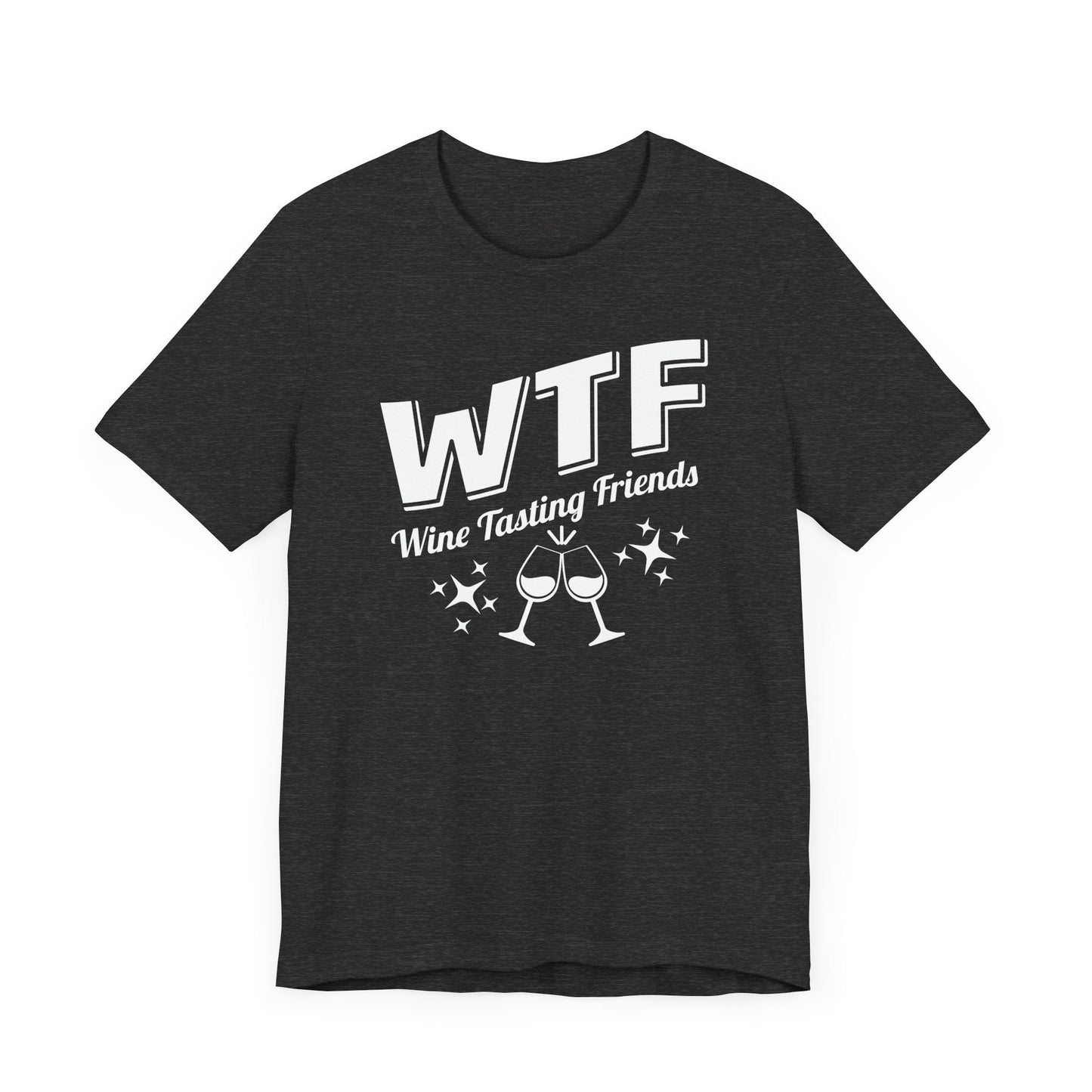 WTF - Wine Tasting Friends - Unisex Short Sleeve Tee