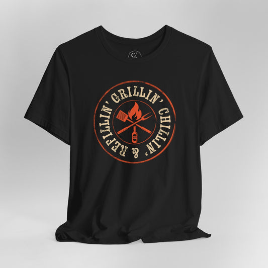 Grillin' Chillin' & Refillin' - Unisex Jersey Short Sleeve Tee