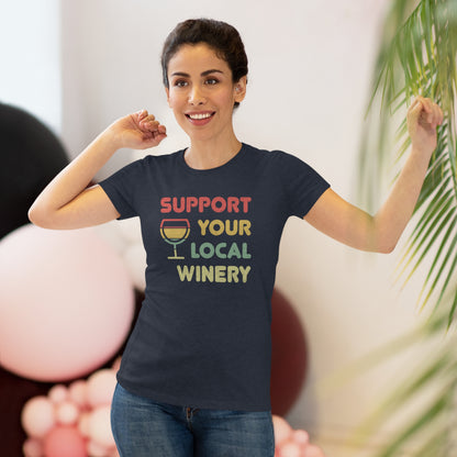 Support Your Local Winery - Women's Triblend Tee