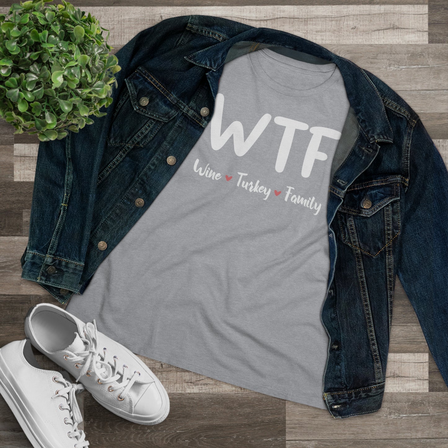 WTF: Wine, Turkey, Family - Relaxed Fit Women's Premium Tee