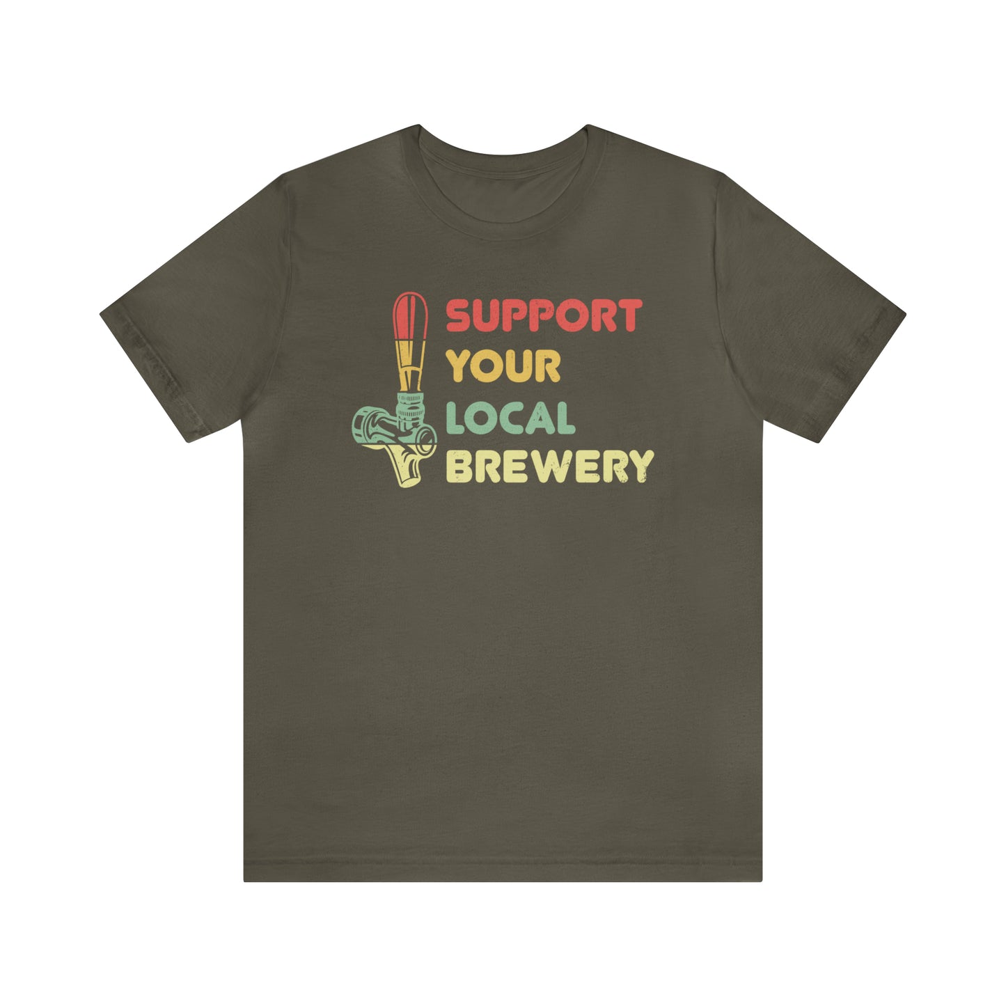 Support Your Local Brewery - Unisex Jersey Short Sleeve Tee