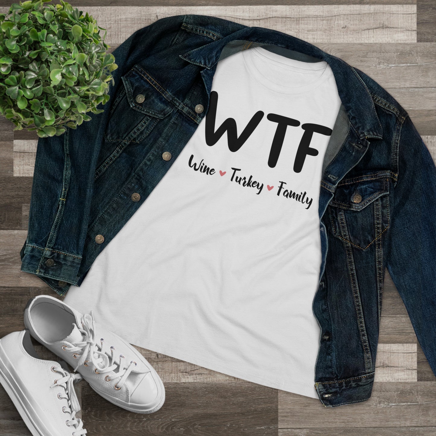 WTF: Wine, Turkey, Family - Relaxed Fit Women's Premium Tee