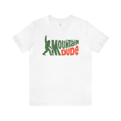 Mountain Dude - Unisex Jersey Short Sleeve Tee