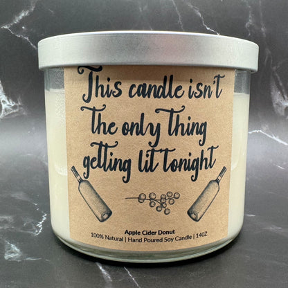 This Candle Isn't the Only Thing Getting Lit -3-Wick Candle