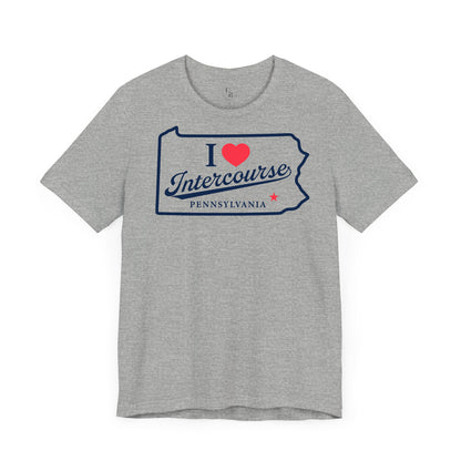 I Love Intercourse PA - Unisex Jersey Short Sleeve Tee