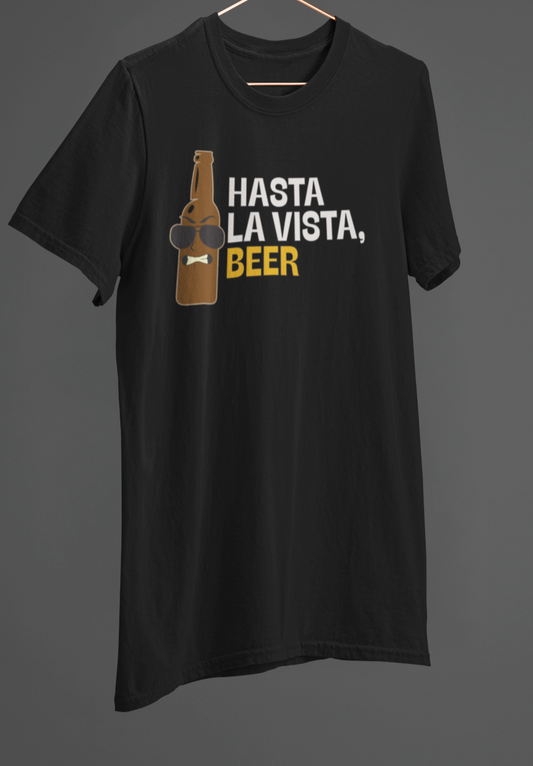 Hasta La Vista, Beer - Unisex Jersey Short Sleeve Tee