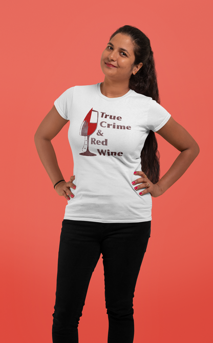 True Crime and Red Wine - Women's Triblend Tee